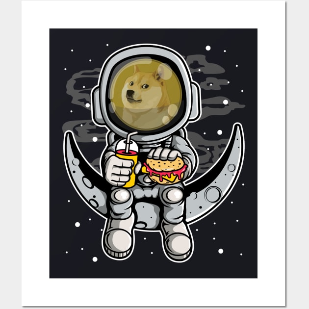 Astronaut Fastfood Dogecoin DOGE Coin To The Moon Crypto Token Cryptocurrency Wallet Birthday Gift For Men Women Kids Wall Art by Thingking About